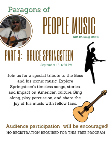 Paragons of People’s Music Part 3: Bruce Springsteen - September 18 at 6:30 PM