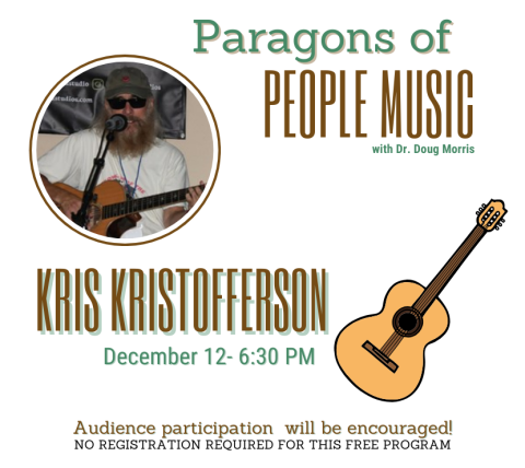 Paragons of People's Music Kris Kristofferson: December 12 at 6:30 PM