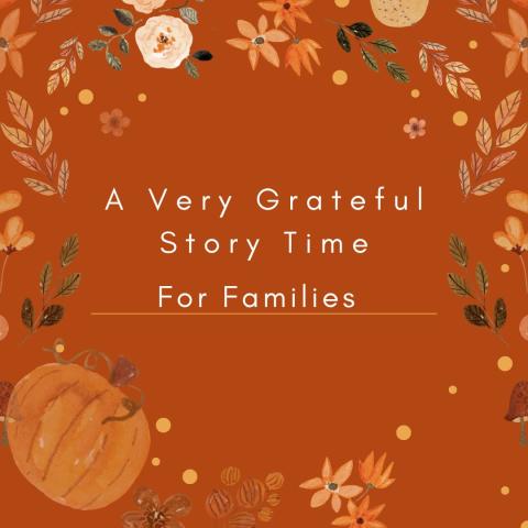 A Very Thankful Story Time for Families