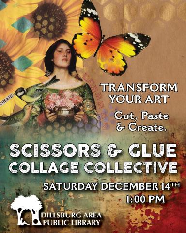 Scissors and Glue: A Collage Collective - December 14 at 1:00 PM