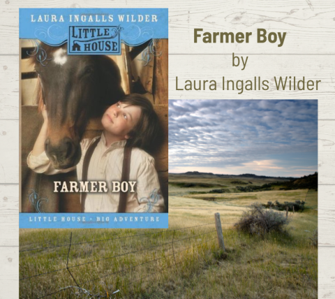 Graphic of prairie with superimposed book jacket of Farmer Boy by Laura Engels Wilder