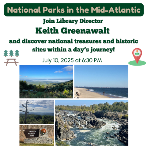 Nat'l Park in the Mid-Atlantic July 10 at 6:30 PM