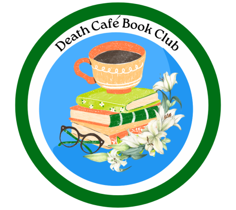 Circle surrounding a stack of books with a teacup on top, a garland of lilies and the text of Death Cafe Book Club