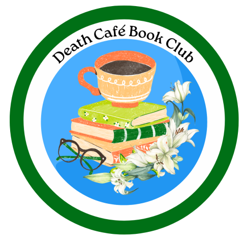 Circle surrounding a stack of books with a teacup on top, a garland of lilies and the text of Death Cafe Book Club
