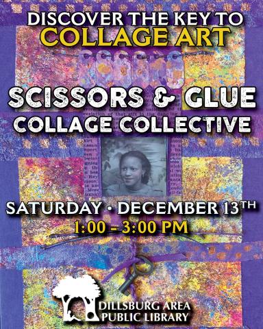 Scissors And Glue - December 13 from 1-3 PM