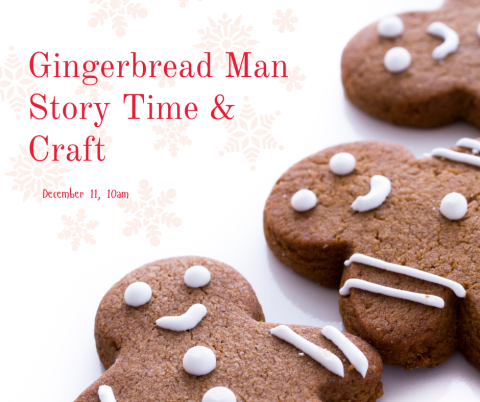 Gingerbread Man Story Time & Craft