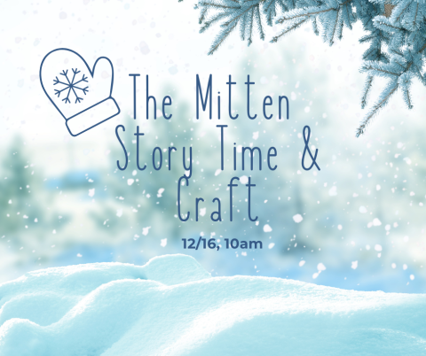 The Mitten Story Time
