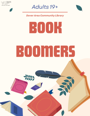 Book Boomers text with words Dover Area Community Library and Adults 19+ listed above. Below is a picture of books.