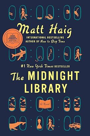 "Midnight Library" by Matt Haig