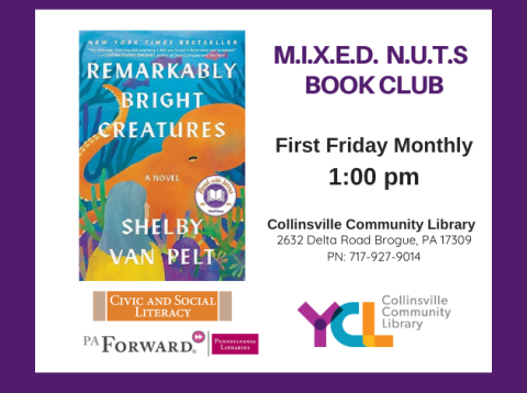 Mixed Nuts Book Club "Remarkably Bright Creatures" by Shelby Van Pelt