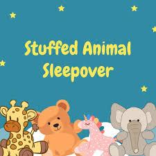 Stuffed Animal Sleepover