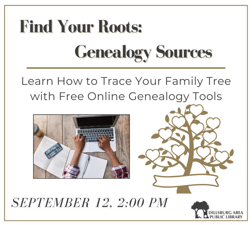 Find Your Roots: Genealogy Sources - September 12 at 2:00 PM