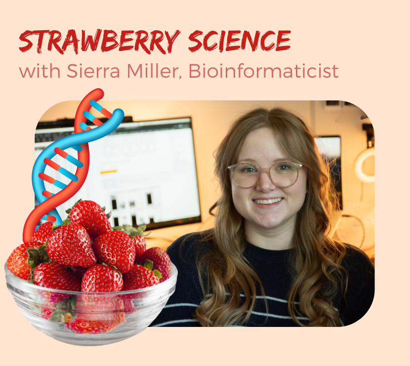 Photo of Sierra Miller with graphics of strawberries and DNA