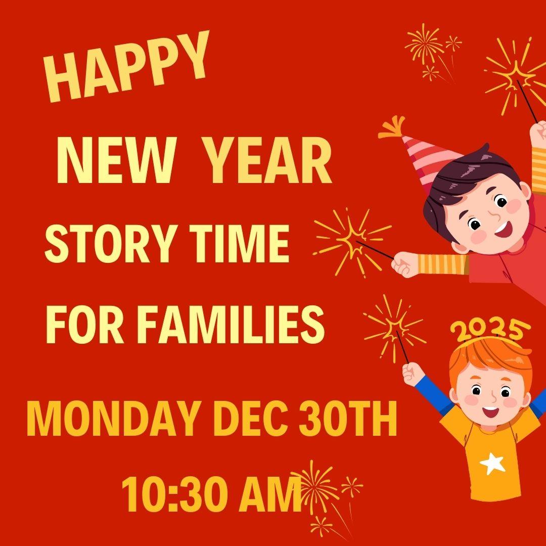 Happy New Year Story Time announcement with fun images