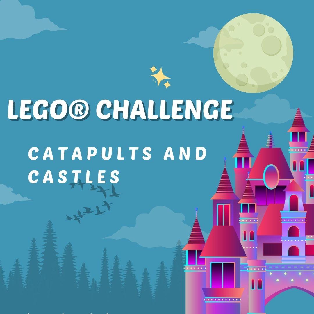 Catapults and Castles