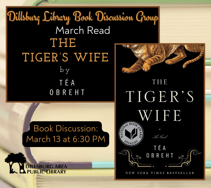 Dillsburg Library Book Discussion Group - March 13 at 6:30 PM - The Tiger's Wife