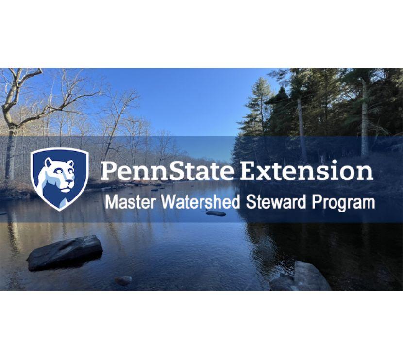 Penn State Extension Master Watershed Steward Program