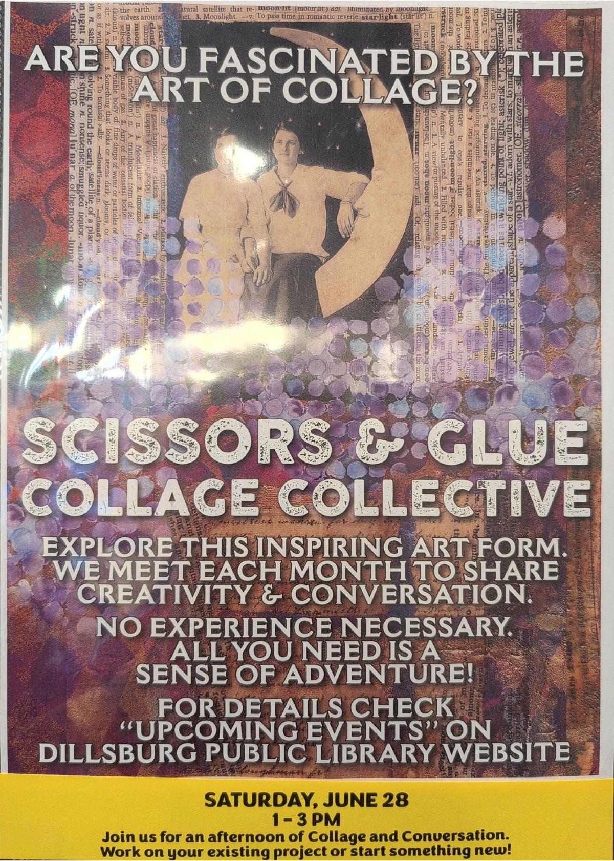 Scissors and Glue - June 28 from 1PM to 3PM