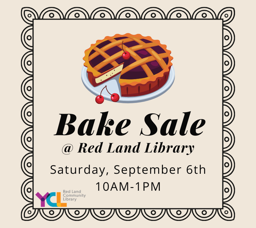 Bake Sale at the Red Land Library, September 6th from 10-1pm