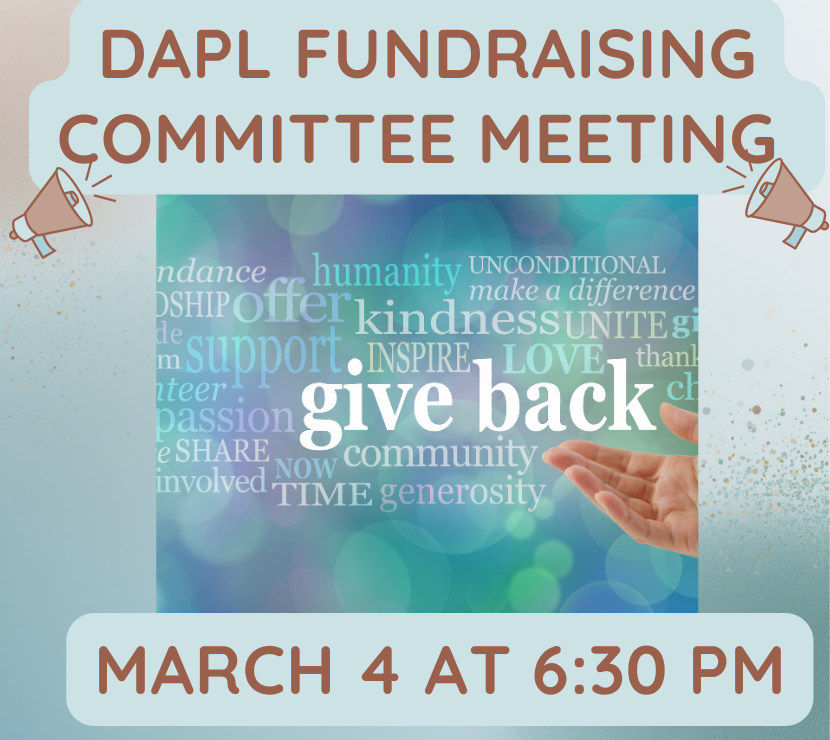 DAPL Fundraising Committee Meeting - March 4 at 6:30 PM